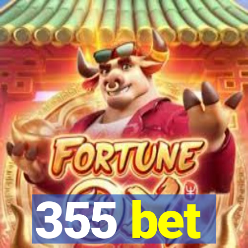 355 bet